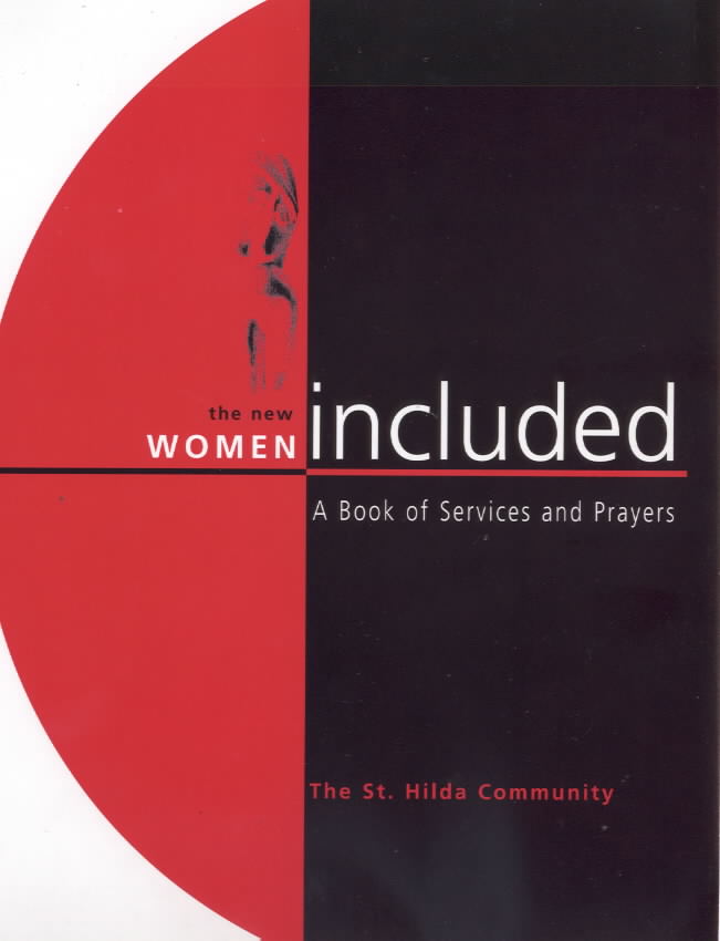 The New Women Included Book of Services and Prayers By Monica Furlong