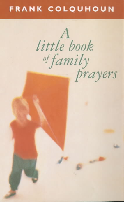 A Little Book of Family Prayers By Frank Colquhoun (Paperback)