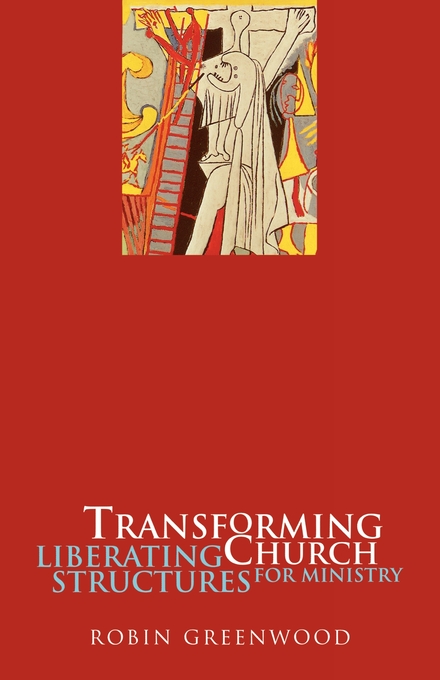 Transforming Church Liberating Structures for Ministry (Paperback)