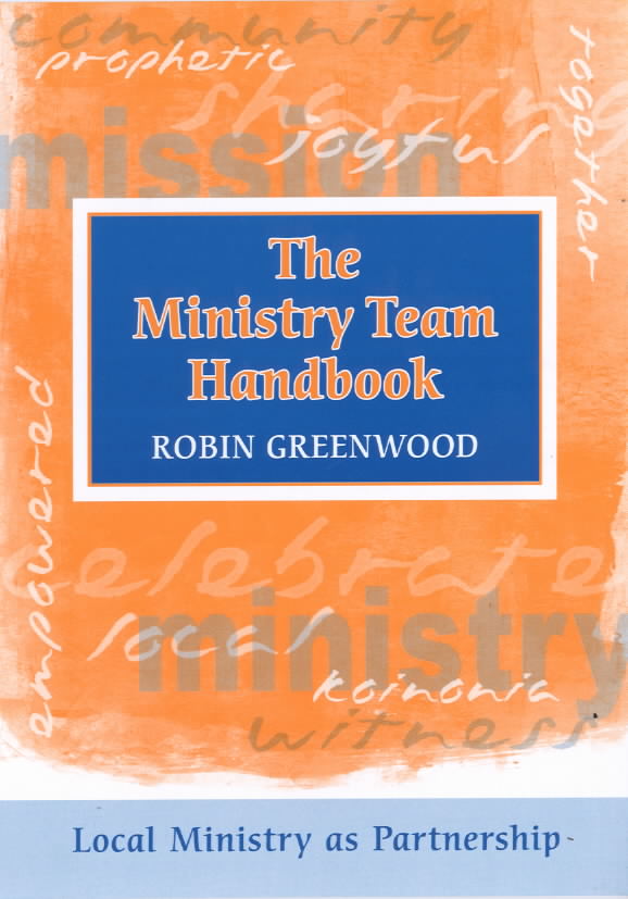 The Ministry Team Handbook Local Ministry as Partnership (Paperback)