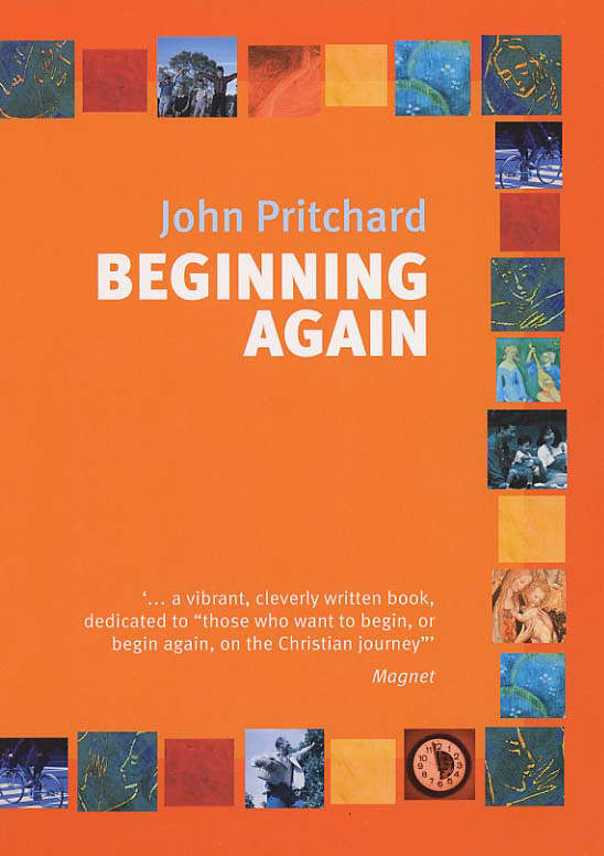 Beginning Again By John Pritchard (Paperback) 9780281057566