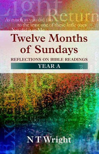 Twelve Months Of Sundays Year A By Tom Wright (Paperback)