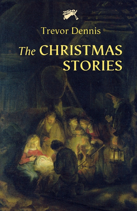 The Christmas Stories By Trevor Dennis (Paperback) 9780281058488