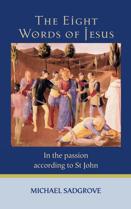 The Eight Words of Jesus By Spck (Paperback) 9780281058730