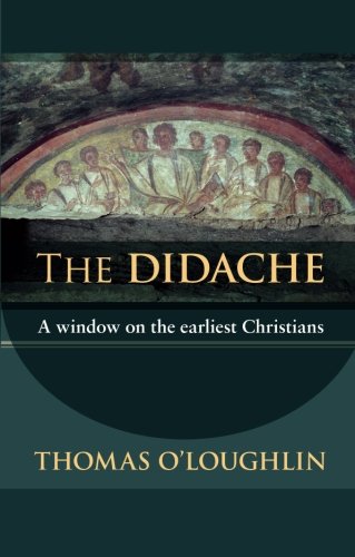 The Didache By Thomas O'Loughlin (Paperback) 9780281059539