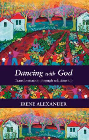 Dancing With God By Irene Alexander (Paperback) 9780281059652