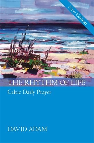 The Rhythm Of Life By David Adam (Paperback) 9780281059775