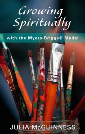 Growing Spiritually With Myers Briggs By Julia Mc Guinness (Paperback)