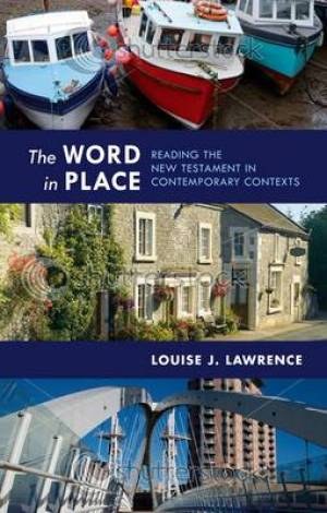 The Word in Place By Louise J Lawrence (Paperback) 9780281061129