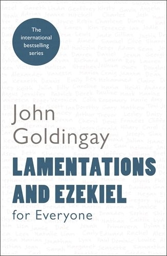 Lamentations And Ezekiel For Everyone By John Goldingay (Paperback)