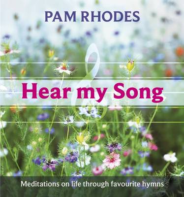 Hear My Song By Pam Rhodes (Paperback) 9780281061938