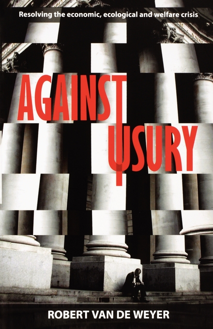 Against Usury By Robert Van de Weyer (Paperback) 9780281062102