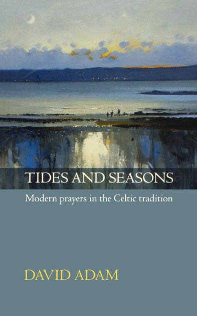 Tides And Seasons By David Adam (Paperback) 9780281063321