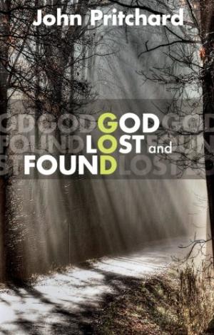 God Lost and Found By John Pritchard (Paperback) 9780281063529