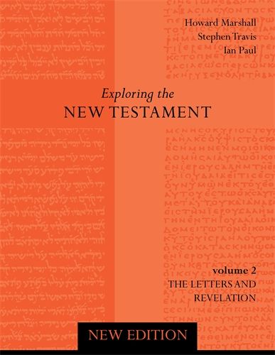 Exploring the New Testament Volume 2 (Paperback) 9780281063635