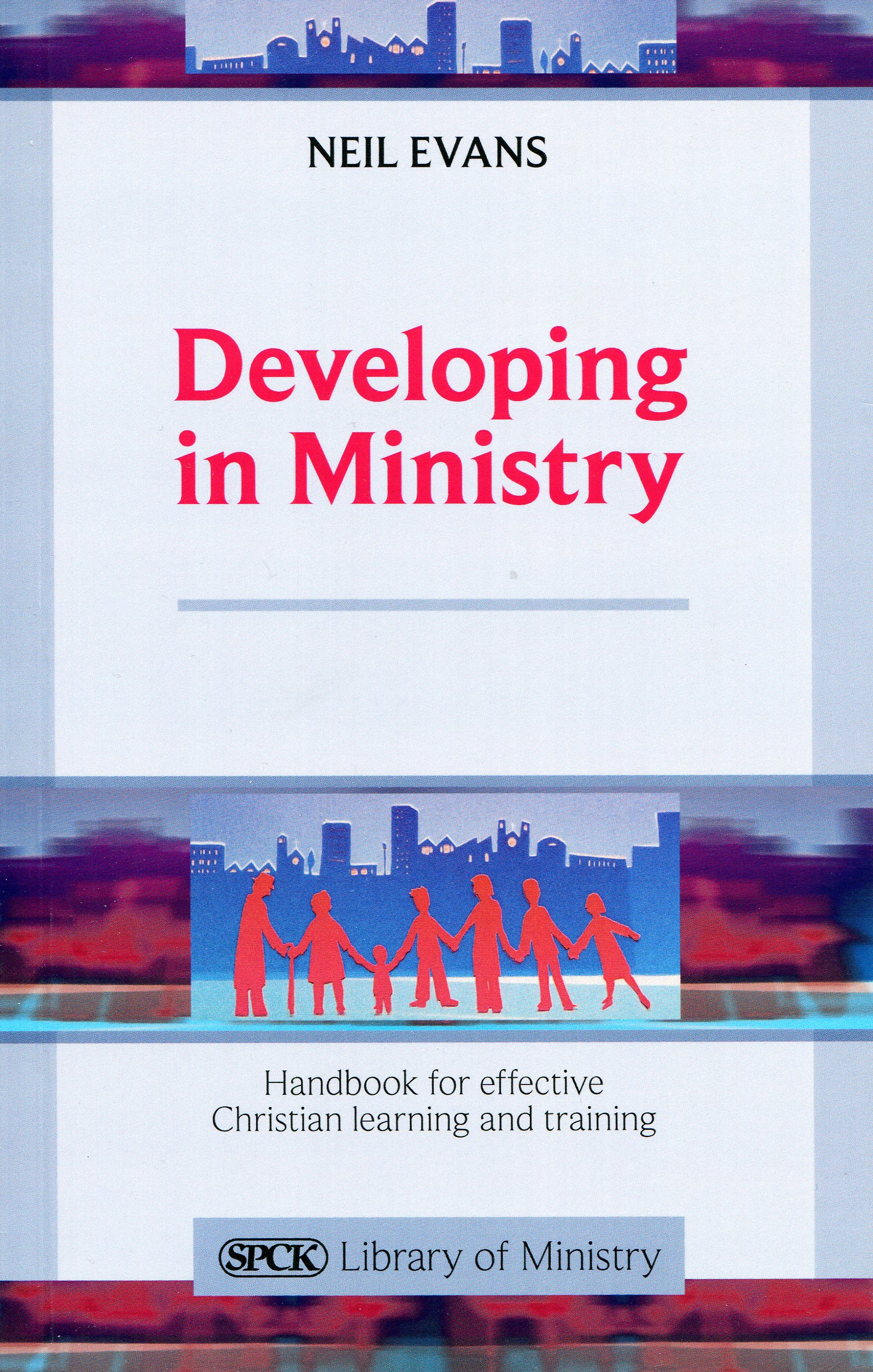 Developing in Ministry By Neil Evans (Paperback) 9780281063987