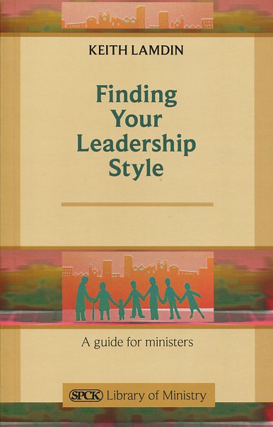 Finding Your Leadership Style By Keith Lamdin (Paperback)