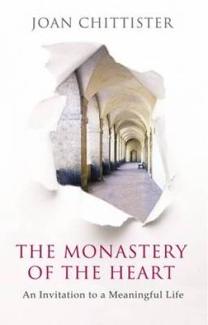 The Monastery of the Heart By Joan Chittister (Paperback)