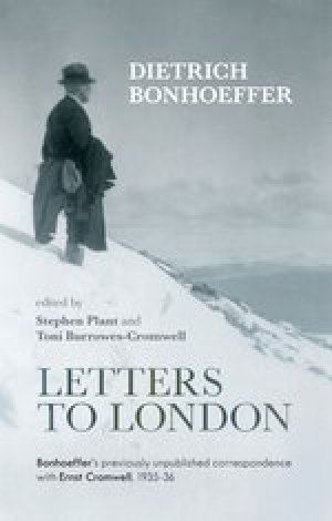 Letters To London By Dietrich Bonhoeffer (Paperback) 9780281066698