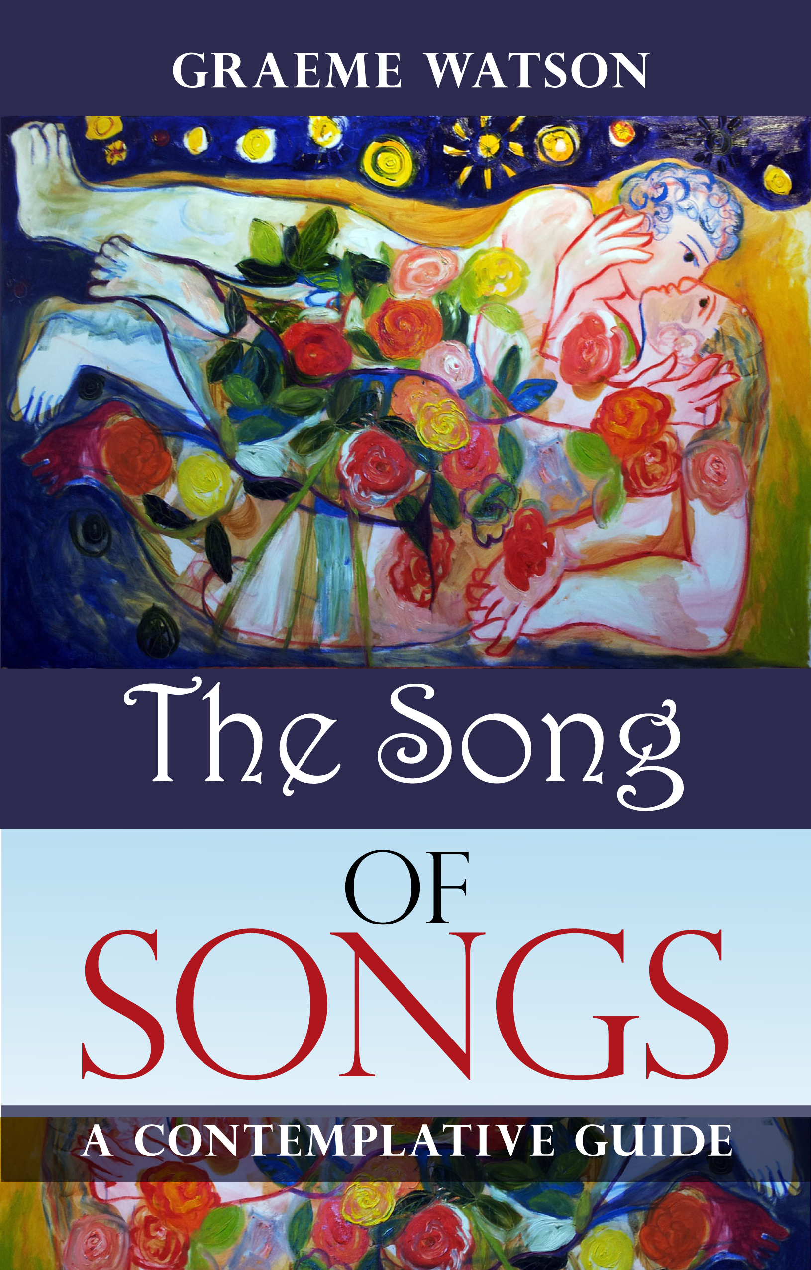 The The Song of Songs By Graeme Watson (Paperback) 9780281066902