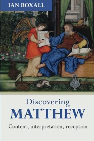 Discovering Matthew By Ian Boxall (Paperback) 9780281067176