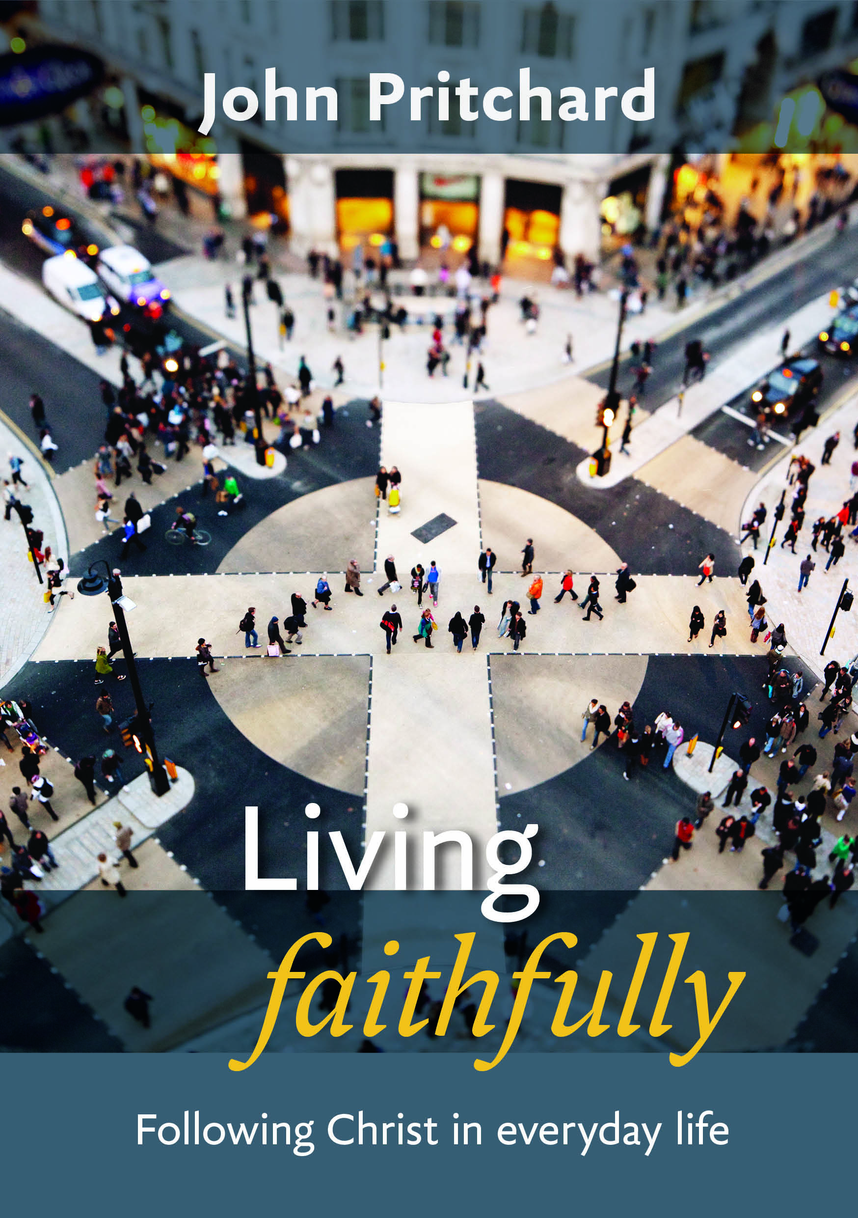 Living Faithfully By John Pritchard (Paperback) 9780281067626