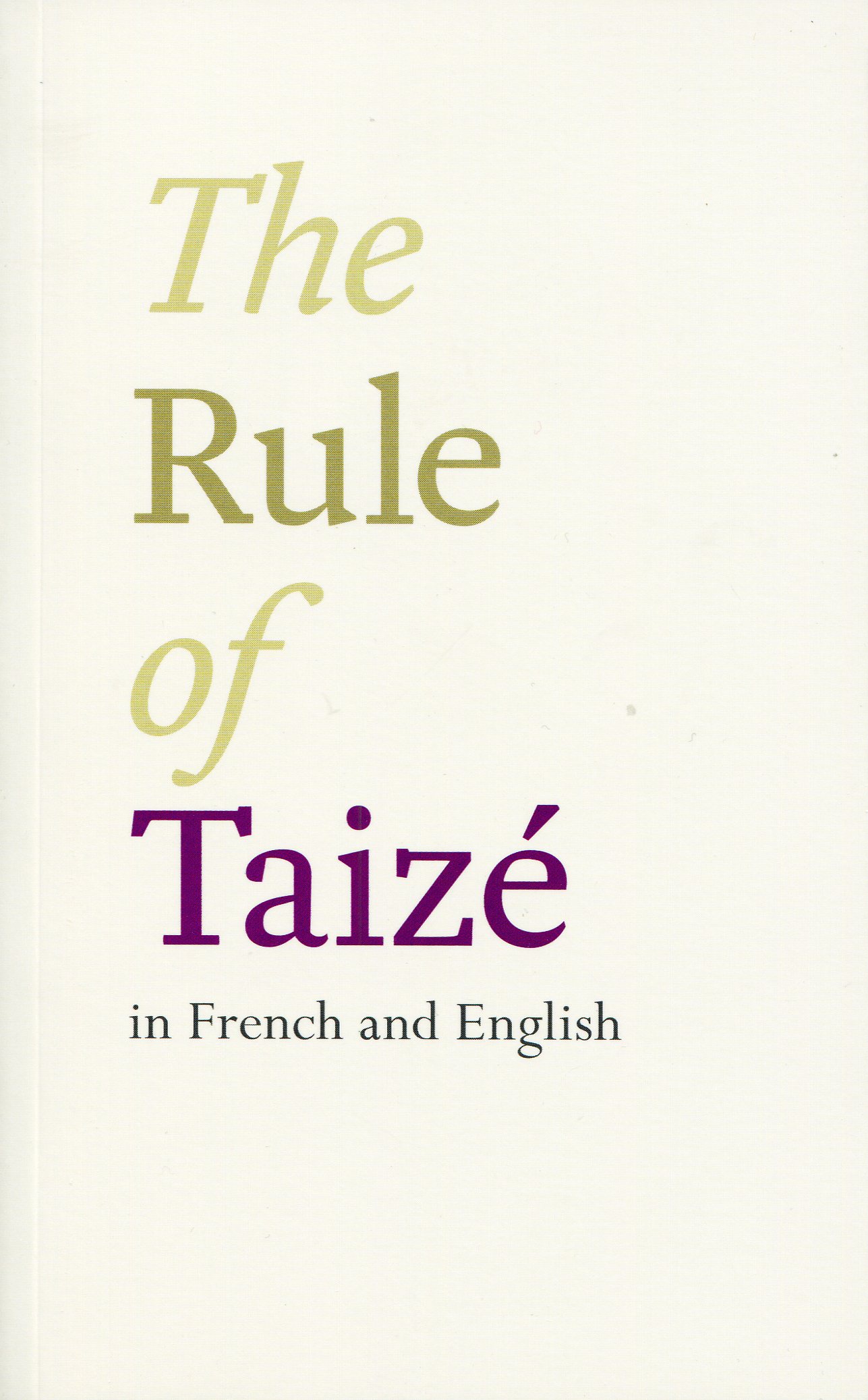 The Rule of Taize By Brother Roger of Taize (Paperback) 9780281068296