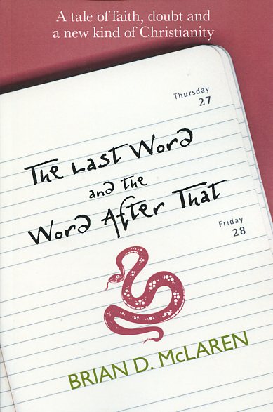 The Last Word and the Word After That By Brian Mc Laren (Paperback)