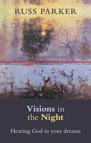 Visions in the Night By Russ Parker (Paperback) 9780281070831