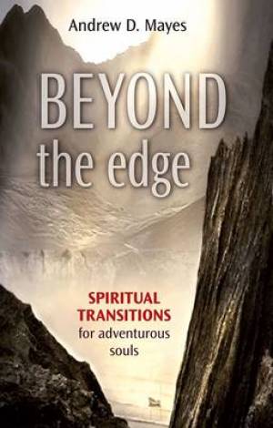 Beyond The Edge By Andrew Mayes (Paperback) 9780281071142