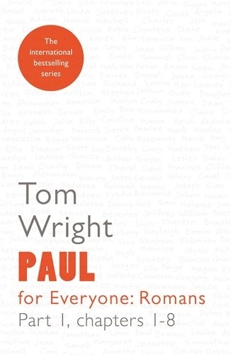 Paul For Everyone Romans Part 1 Chapters 1-8 By Tom Wright (Paperback)