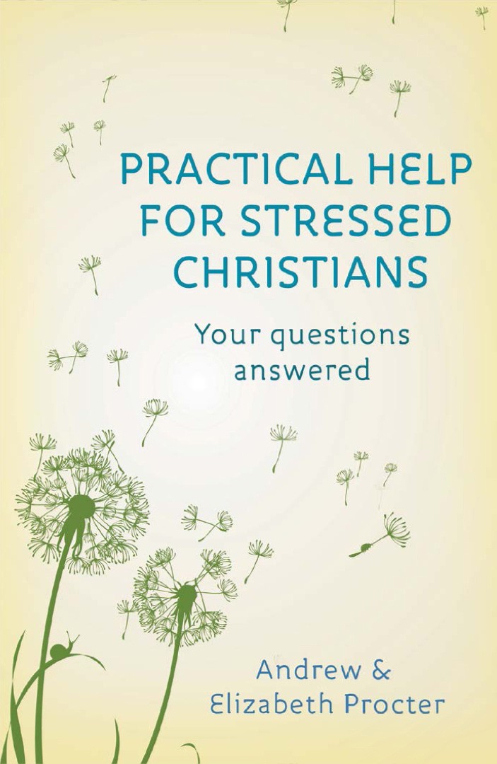 Practical Help For Stressed Christians (Paperback) 9780281072422