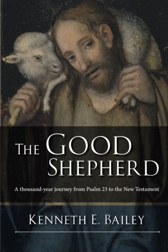 The Good Shepherd By Kenneth E Bailey (Paperback) 9780281073504