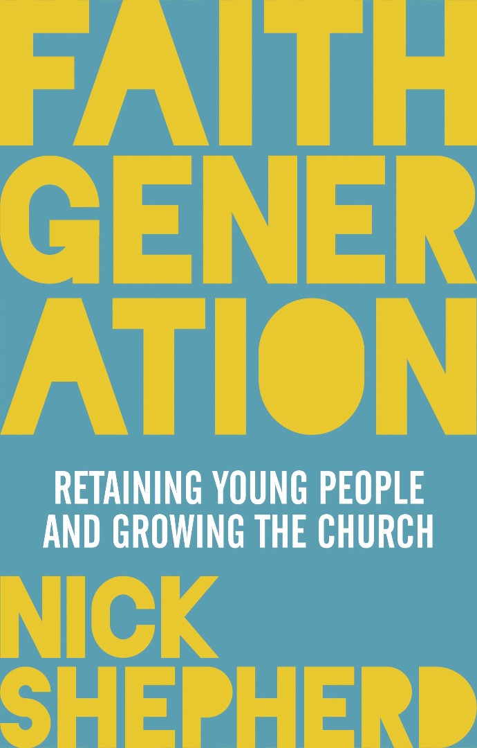 Faith Generation By Nick Shepherd (Paperback) 9780281073887