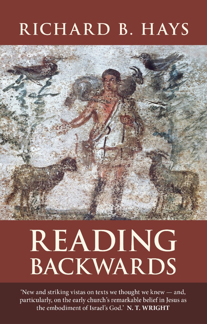 Reading Backwards By Richard B Hays (Paperback) 9780281074082