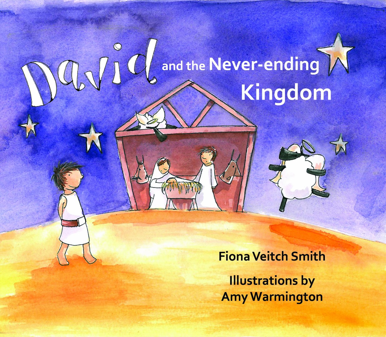 David and the Never-ending Kingdom By Fiona Veitch Smith (Paperback)