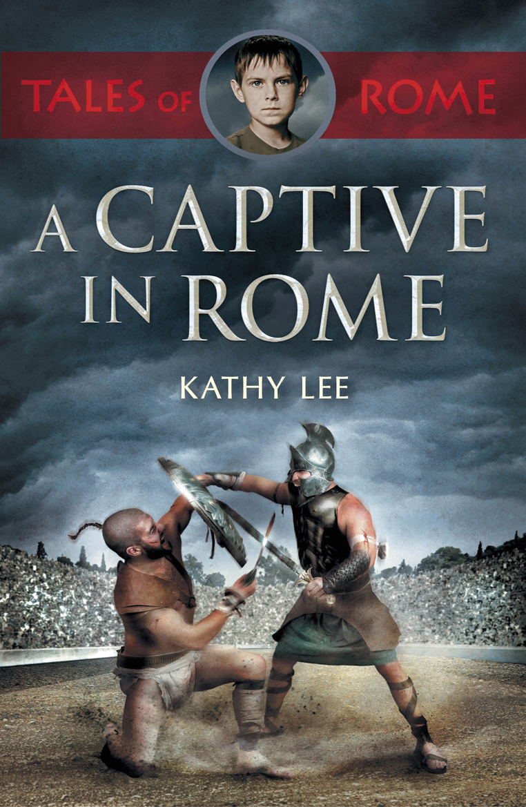 A Captive In Rome By Kathy Lee (Paperback) 9780281076338