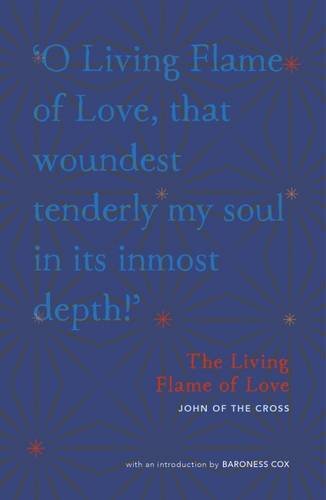 The Living Flame Of Love By John Of The Cross (Paperback)