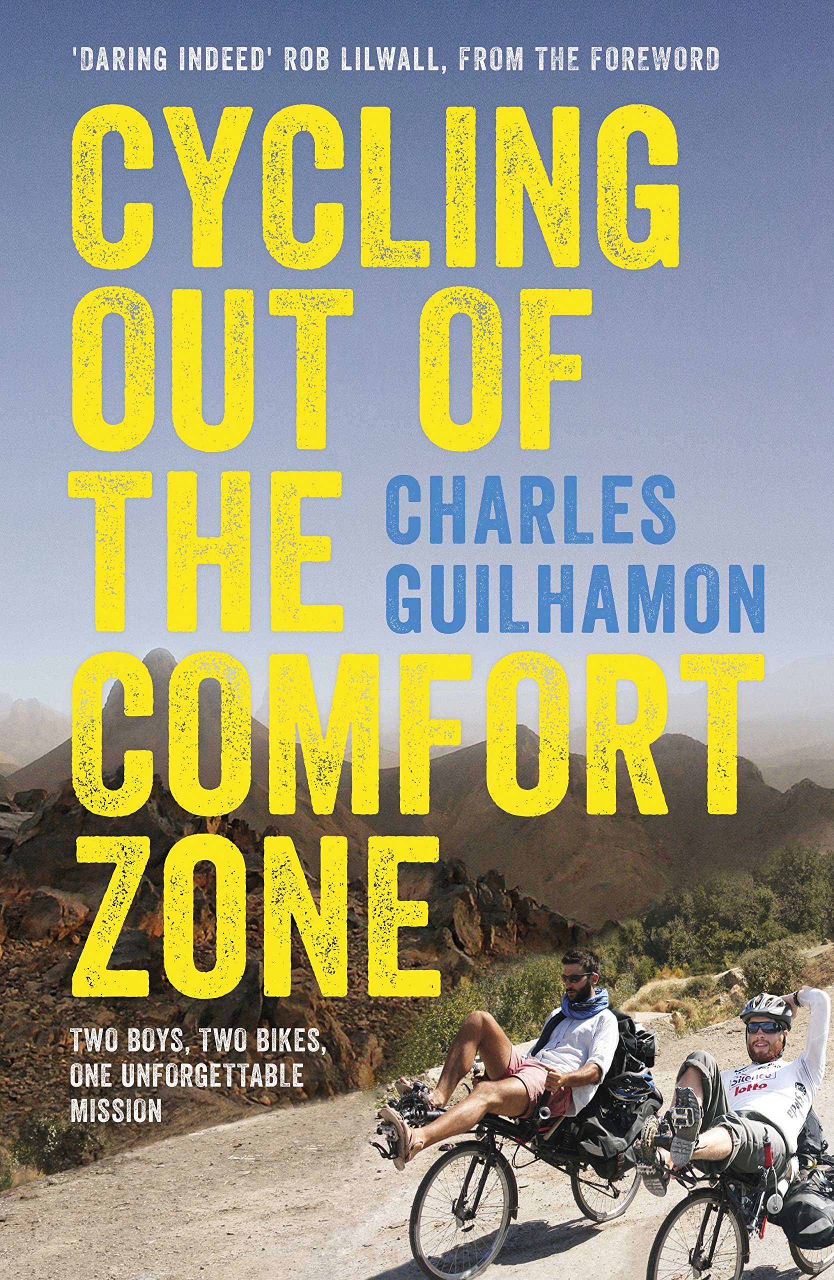 Cycling Out Of The Comfort Zone By Charles Guilhamon (Paperback)