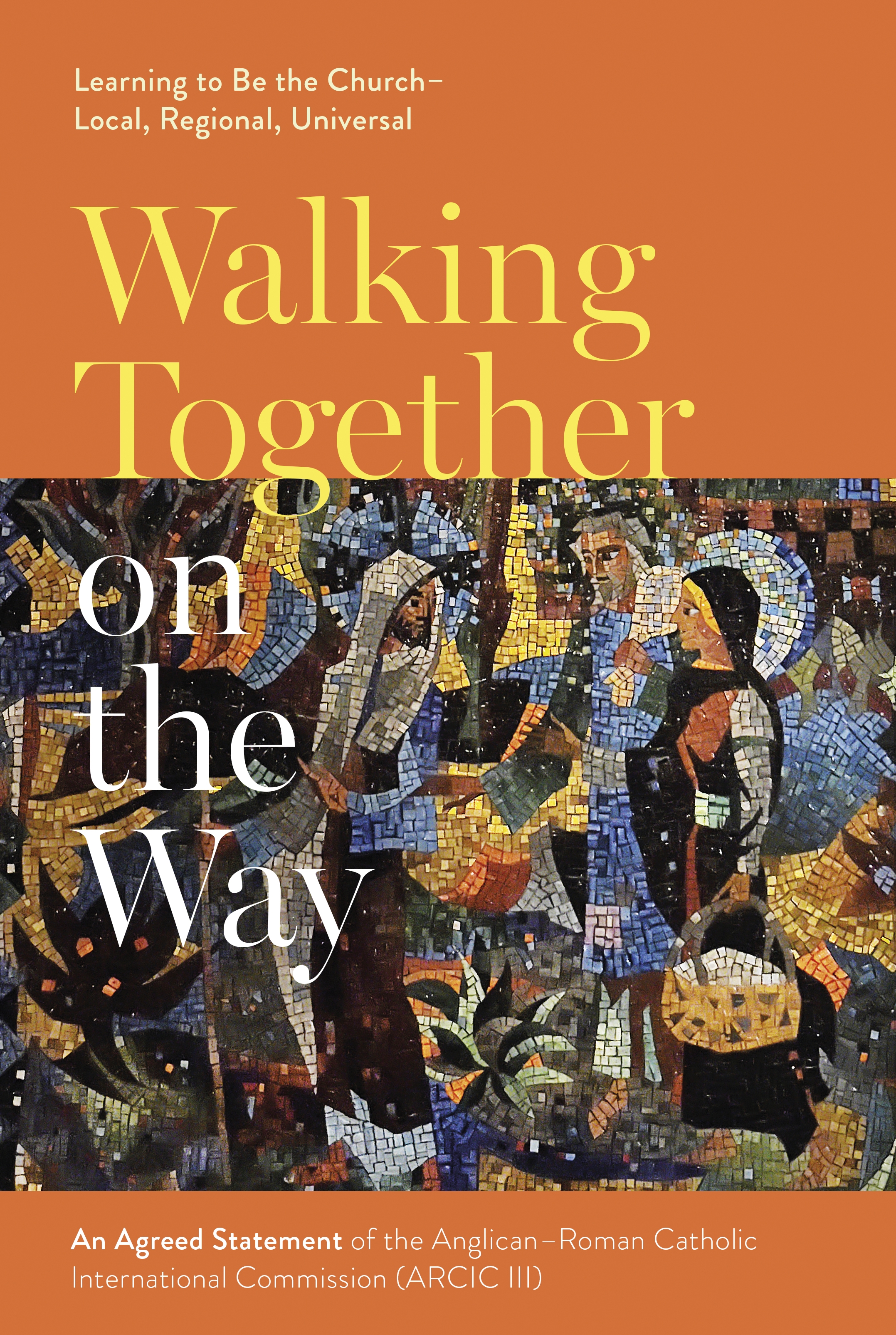 Walking Together on the Way Learning to Be the Church - Local Region