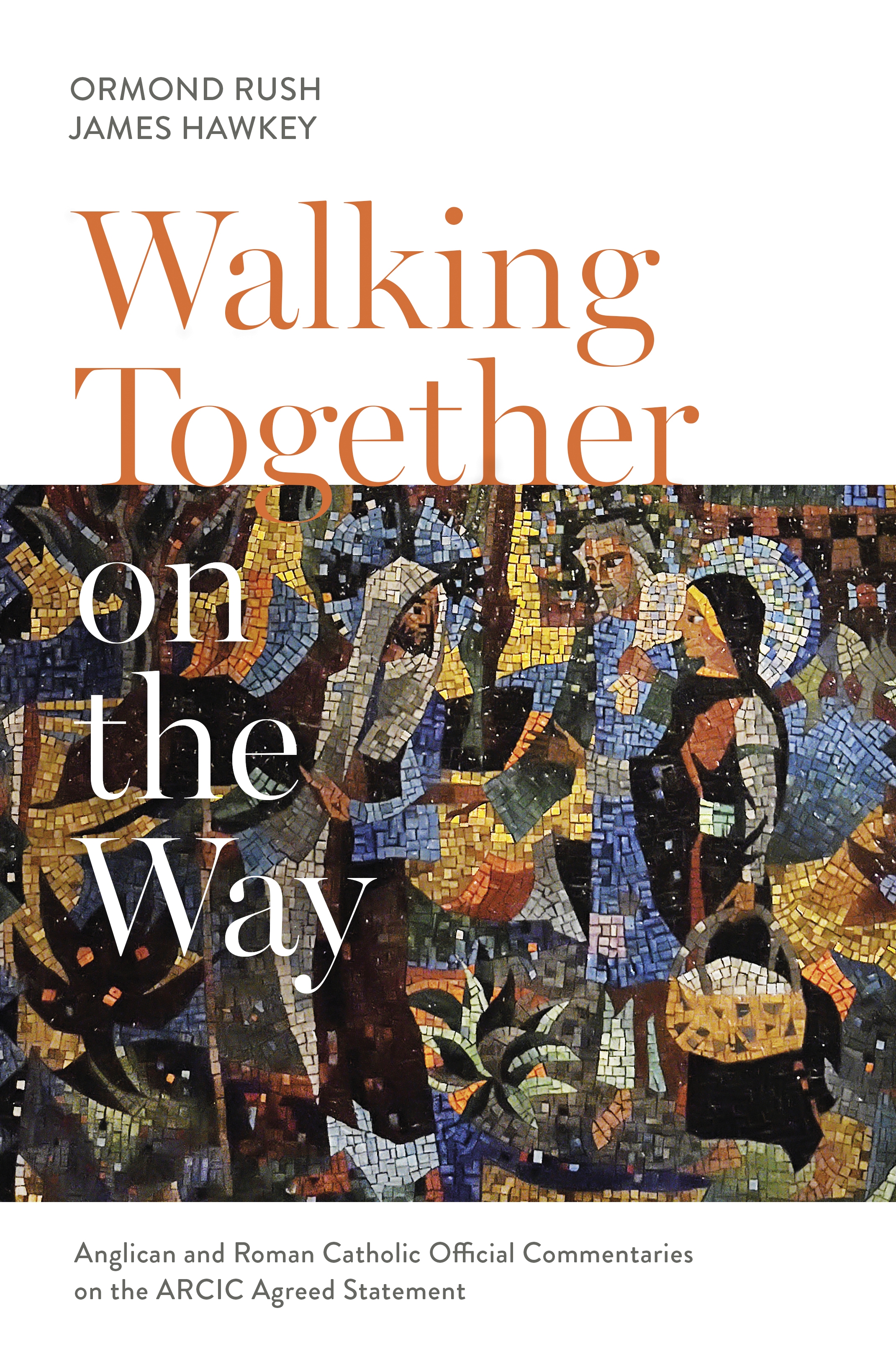 Walking Together on the Way By Rush Ormond (Paperback) 9780281079094