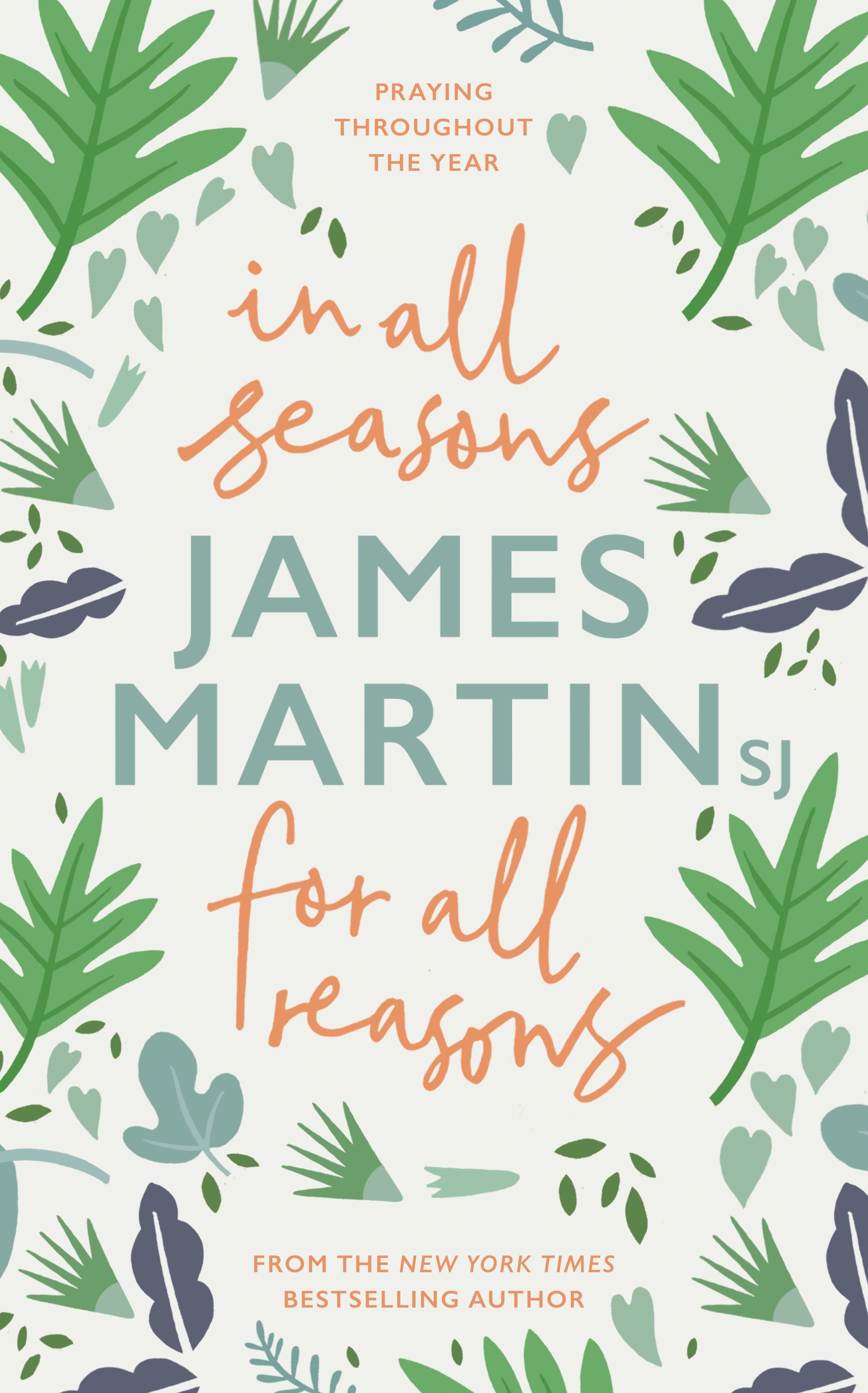 In All Seasons For All Reasons By James Martin (Paperback)