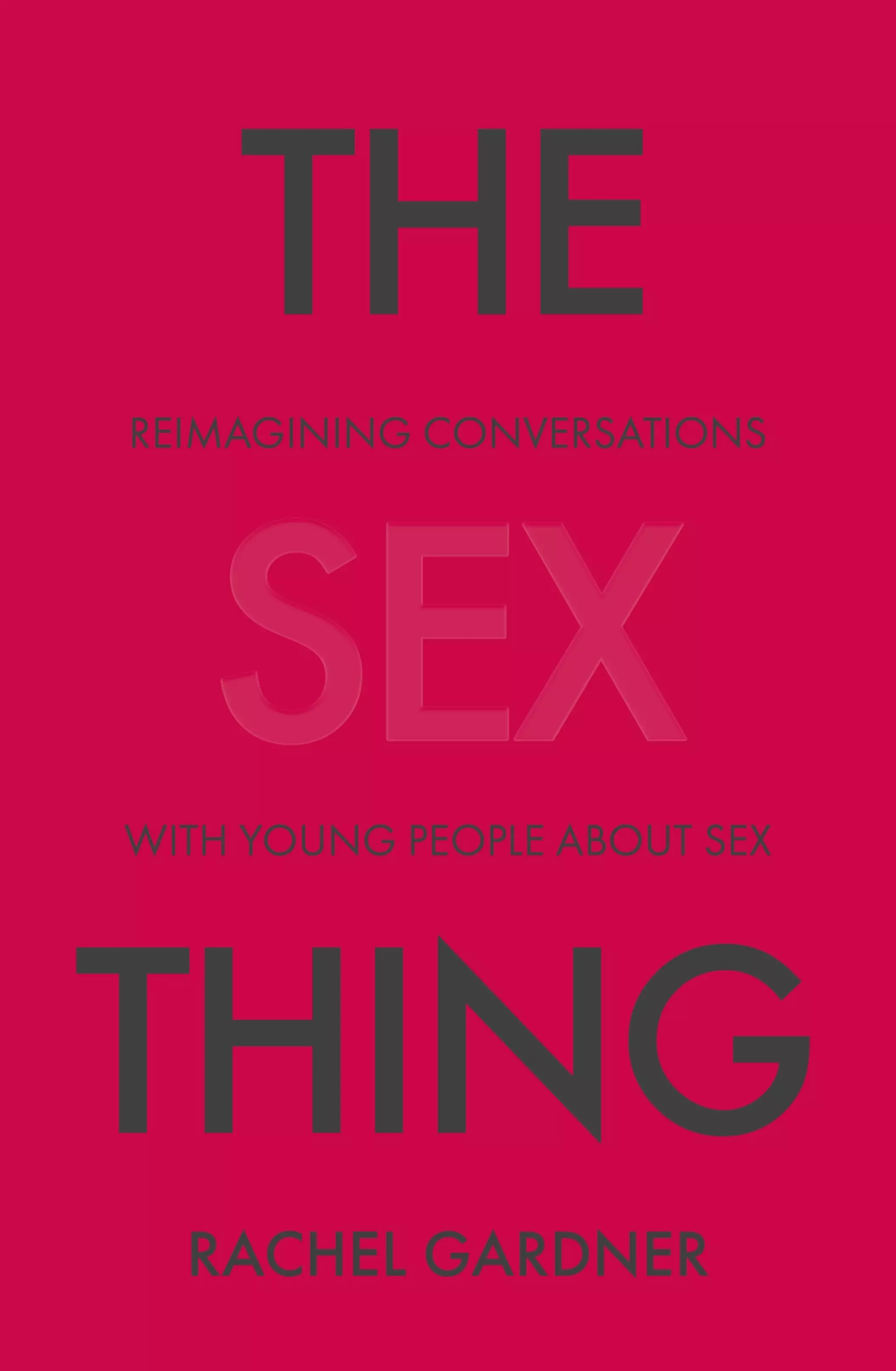 The Sex Thing | Free Delivery at Eden.co.uk