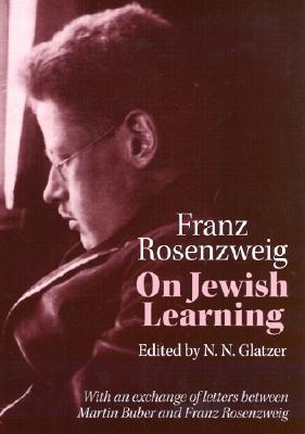 On Jewish Learning By Franz Rosenzweig (Paperback) 9780299182342