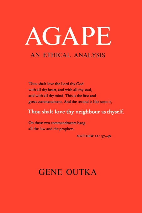 Agape By Gene Outka (Paperback) 9780300021226