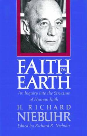 Faith On Earth By H Richard Niebuhr (Paperback) 9780300051223