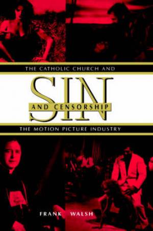 Sin And Censorship By Frank Walsh (Hardback) 9780300063738