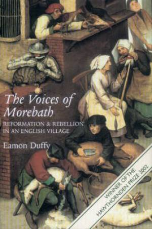 Voices Of Morebath By Eamon Duffy (Paperback) 9780300098259