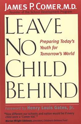 Leave No Child Behind By James P Comer (Paperback) 9780300109672