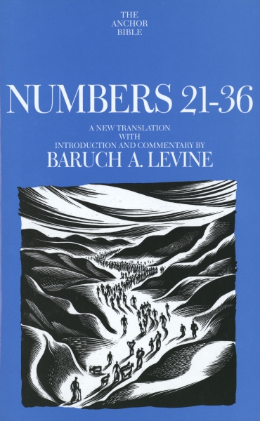 Numbers 21-36 Anchor Bible Commentary By Baruch A Levine (Hardback)